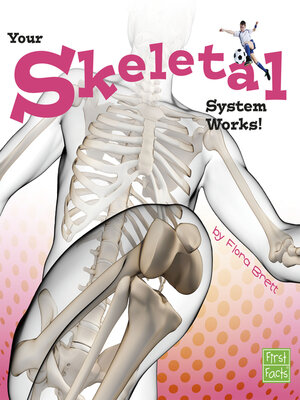 cover image of Your Skeletal System Works!